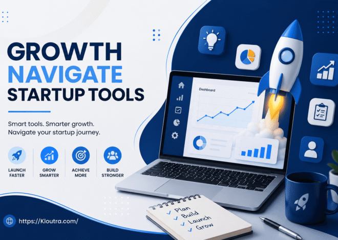 Growth Navigate Startup Tools for Startup Growth in 2026