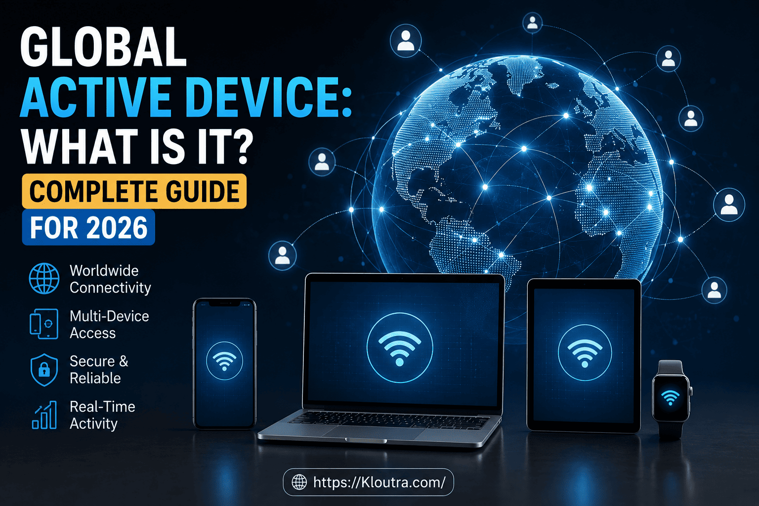 Global Active Device: What Is It? Complete Guide for 2026