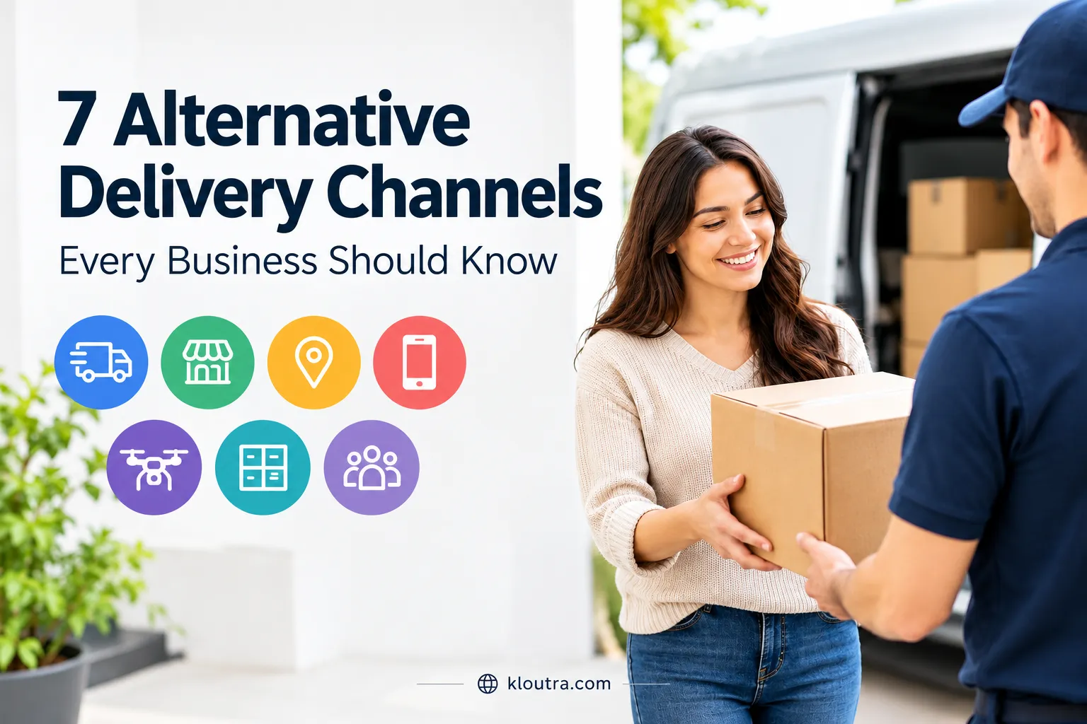 7 Alternative Delivery Channels Every Business Should Know